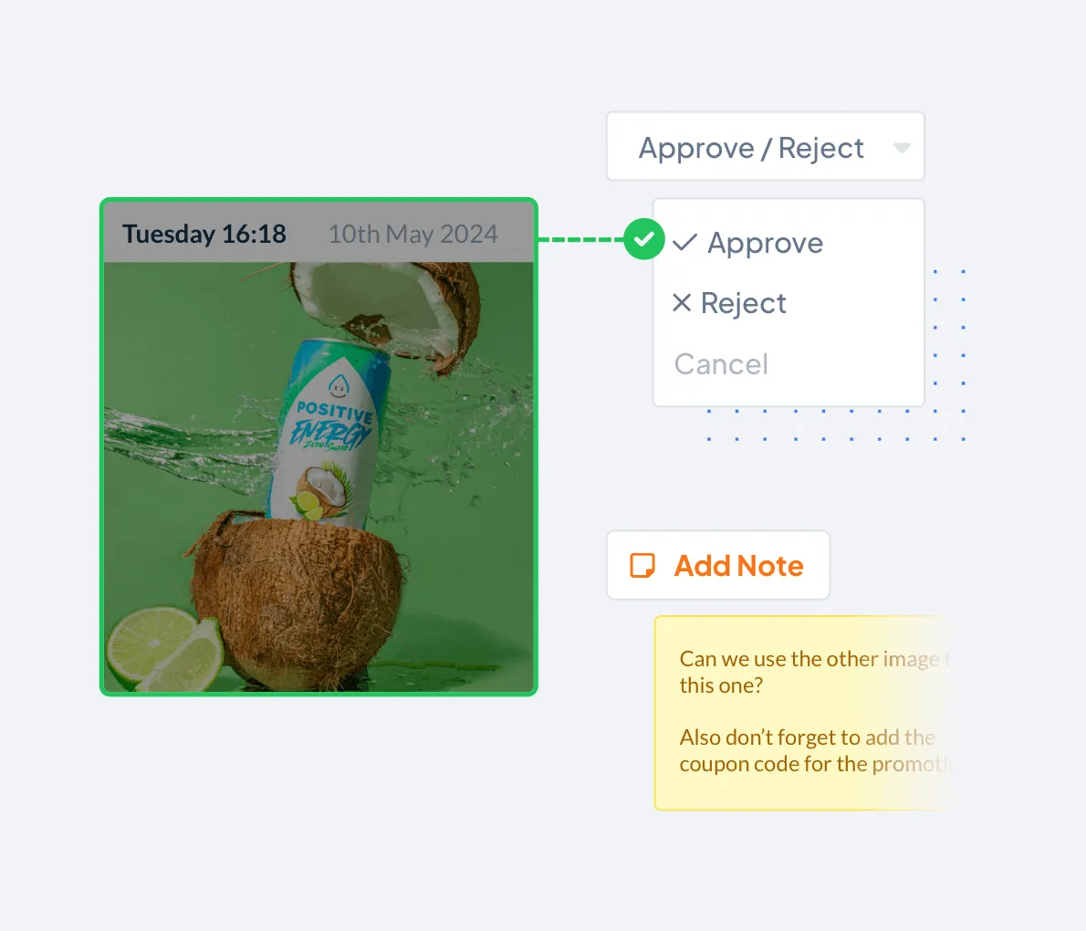 Image of a Positive Energy drink can emerging from a split coconut with lime slices and water splash, approved on 10th May 2024 at 16:18, with options to approve, reject, or add note.