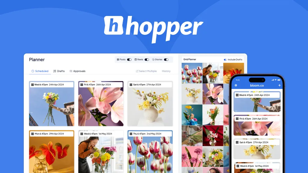 Hopper app interface showing flower-themed social media planner with scheduled posts and a mobile view.